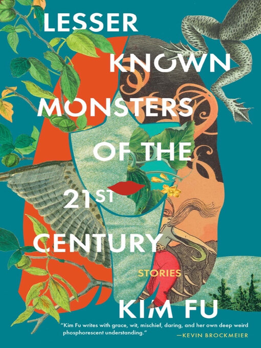 Title details for Lesser Known Monsters of the 21st Century by Kim Fu - Available